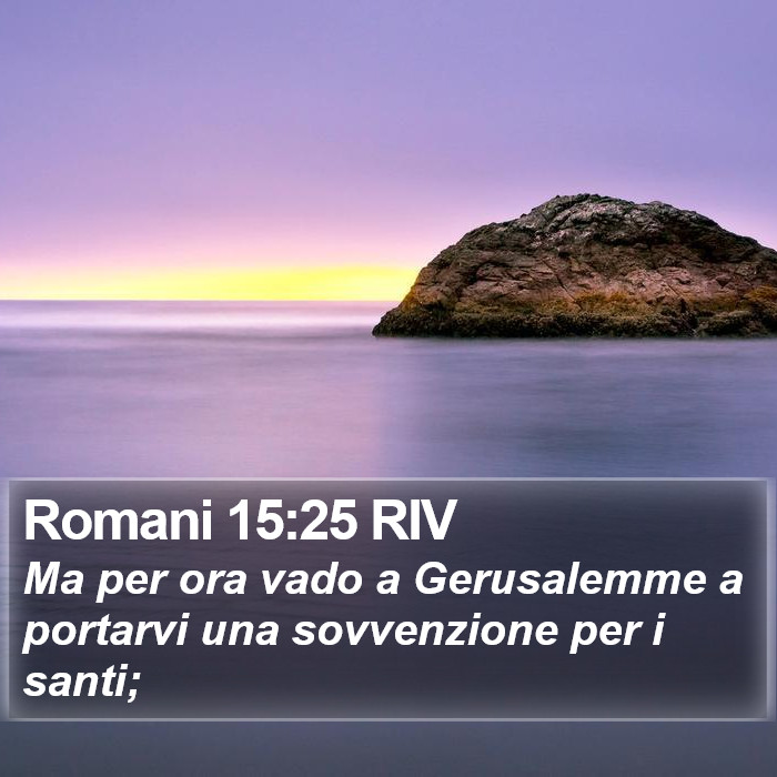Romani 15:25 RIV Bible Study