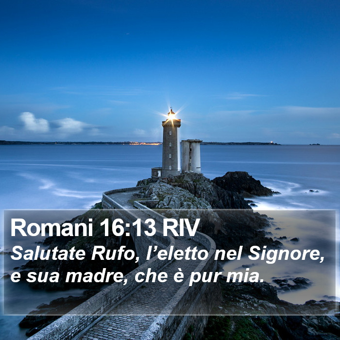 Romani 16:13 RIV Bible Study
