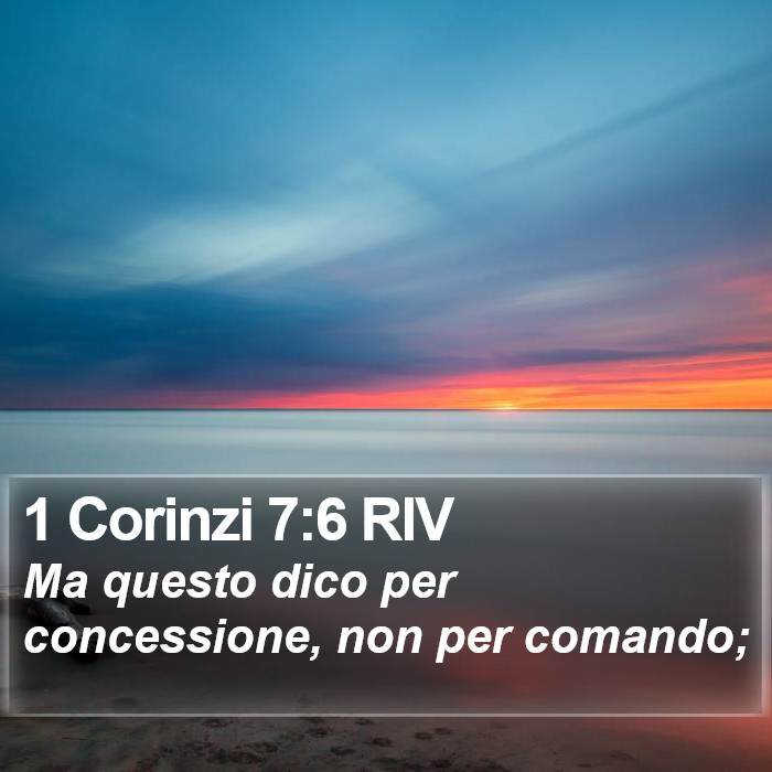 1 Corinzi 7:6 RIV Bible Study