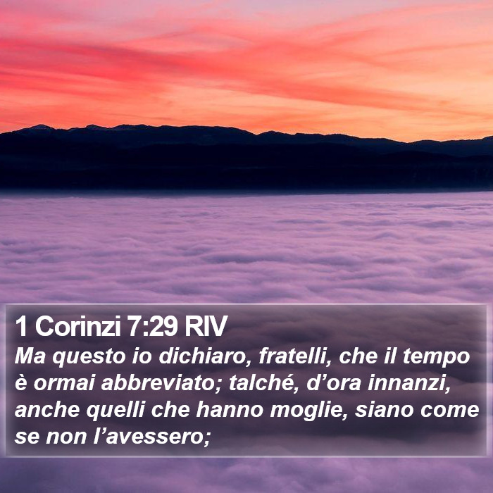 1 Corinzi 7:29 RIV Bible Study