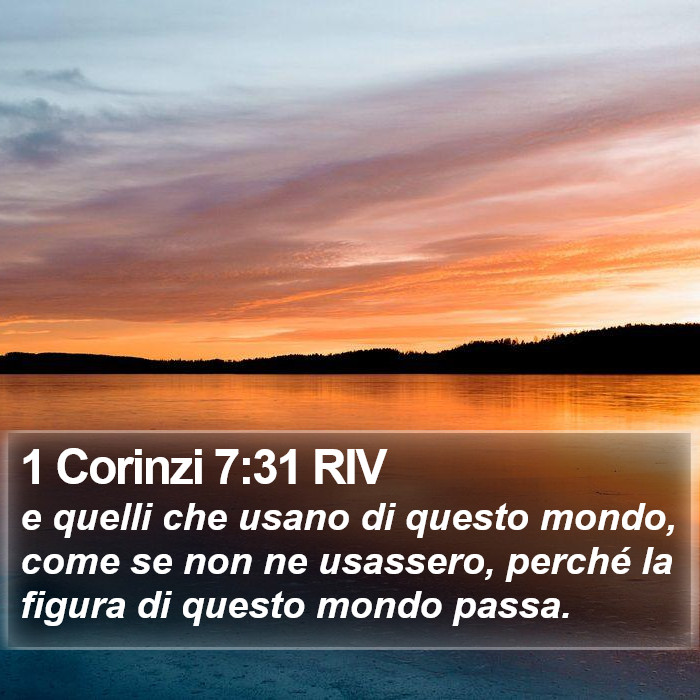 1 Corinzi 7:31 RIV Bible Study