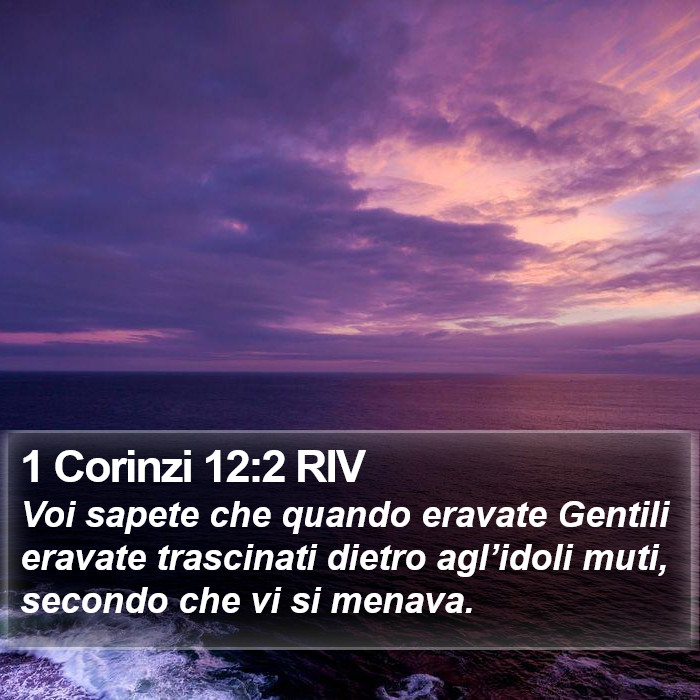 1 Corinzi 12:2 RIV Bible Study