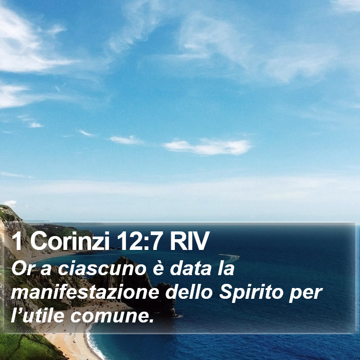 1 Corinzi 12:7 RIV Bible Study