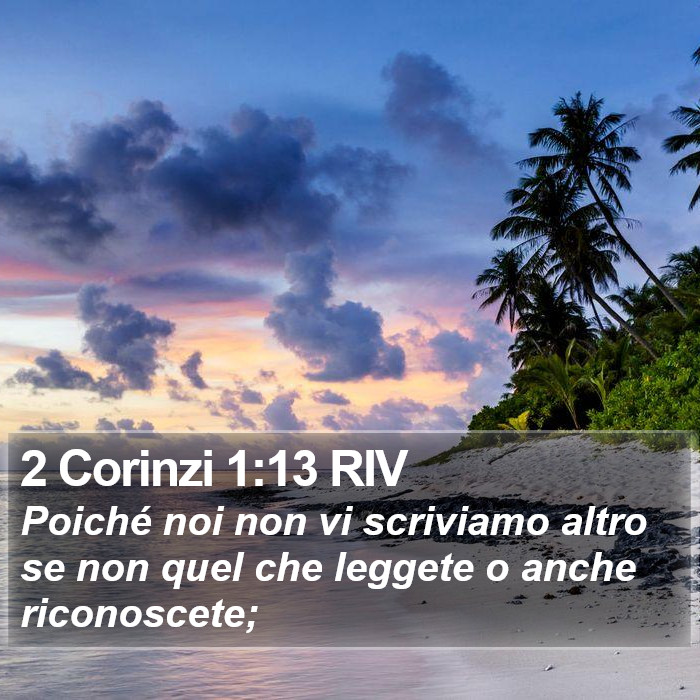 2 Corinzi 1:13 RIV Bible Study