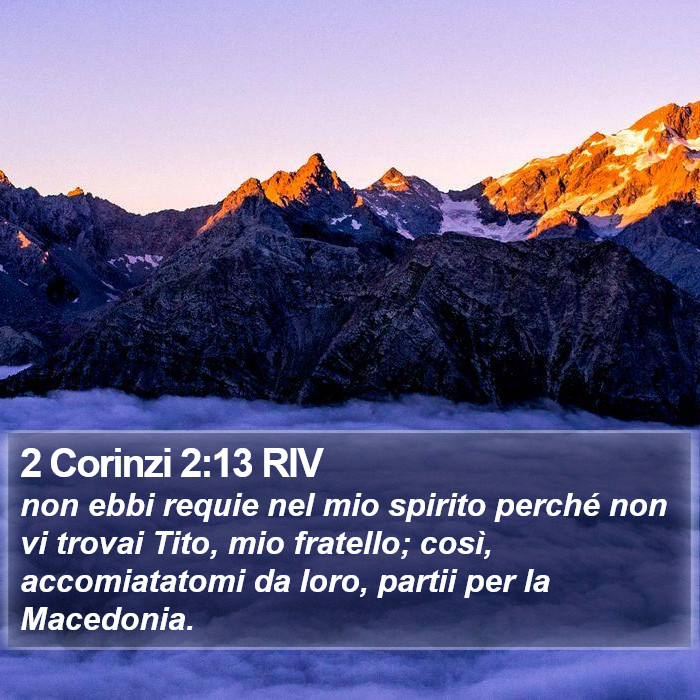 2 Corinzi 2:13 RIV Bible Study