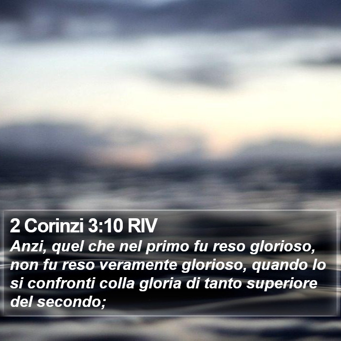 2 Corinzi 3:10 RIV Bible Study