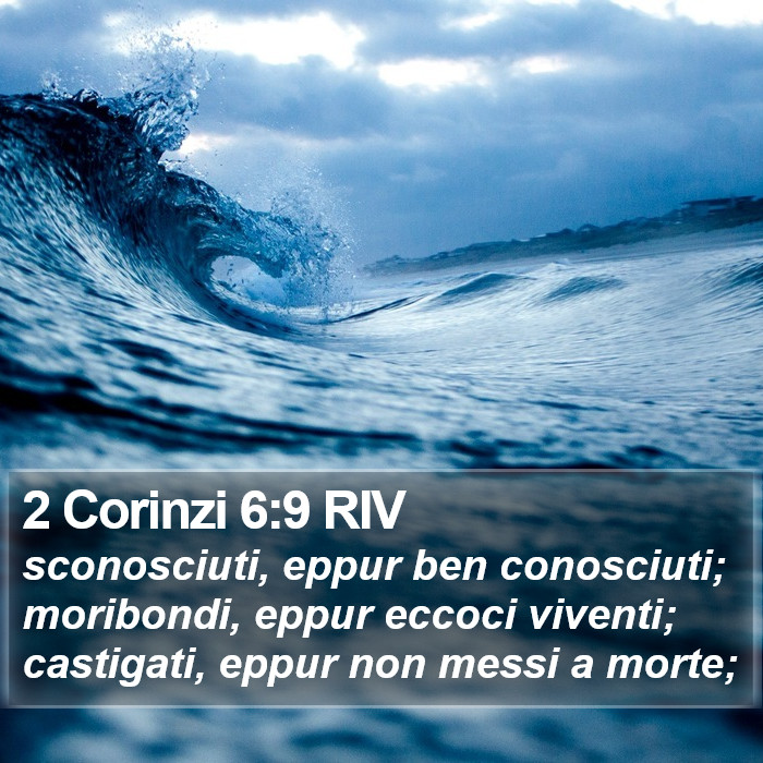 2 Corinzi 6:9 RIV Bible Study