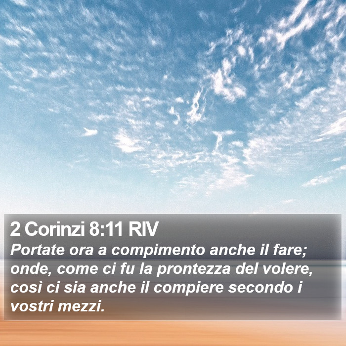 2 Corinzi 8:11 RIV Bible Study