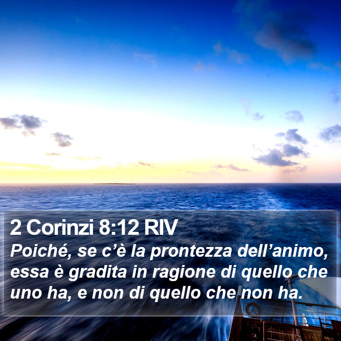 2 Corinzi 8:12 RIV Bible Study