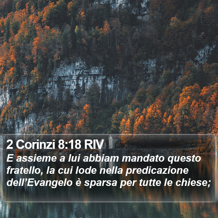 2 Corinzi 8:18 RIV Bible Study