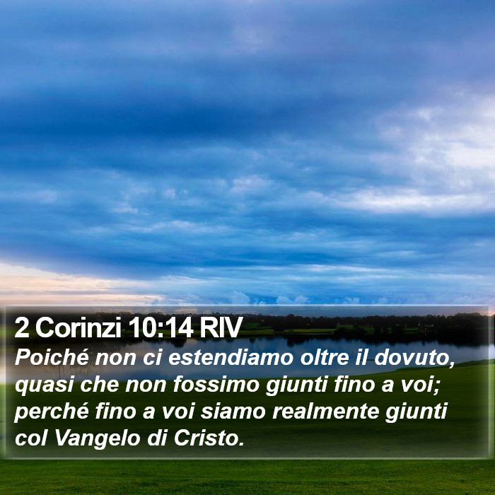 2 Corinzi 10:14 RIV Bible Study