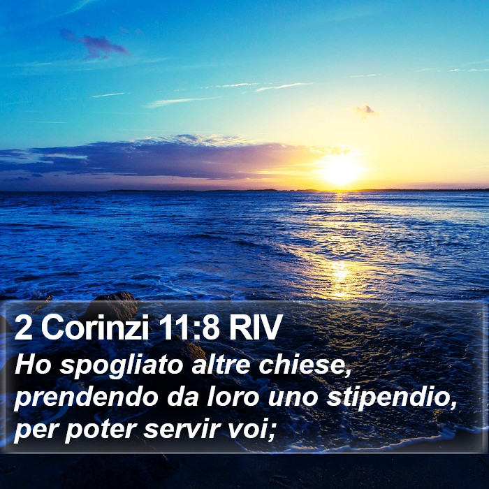 2 Corinzi 11:8 RIV Bible Study