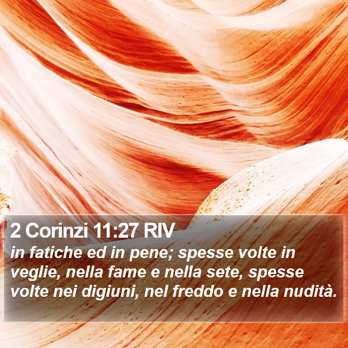 2 Corinzi 11:27 RIV Bible Study
