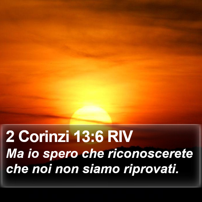 2 Corinzi 13:6 RIV Bible Study
