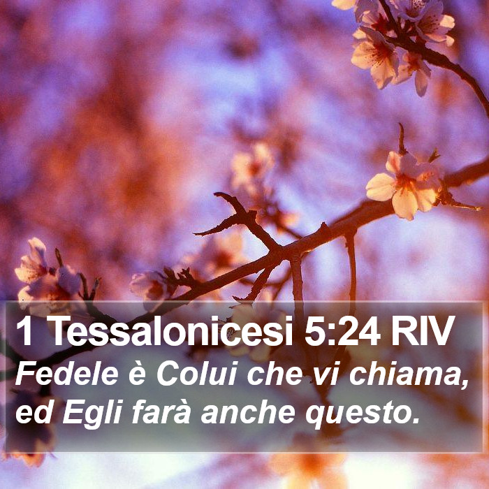 1 Tessalonicesi 5:24 RIV Bible Study