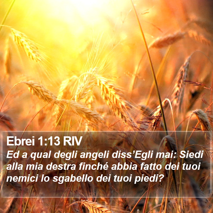 Ebrei 1:13 RIV Bible Study