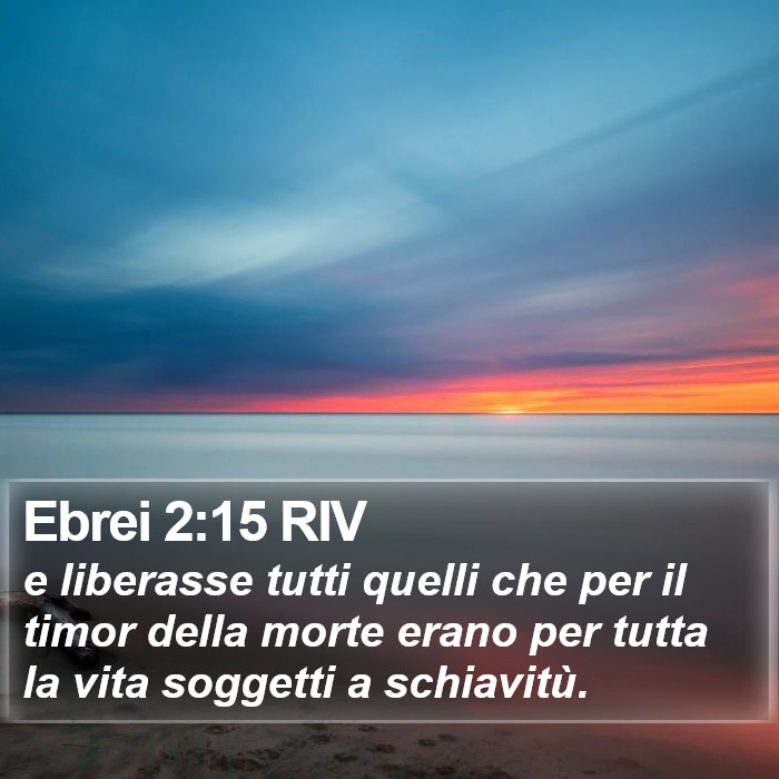 Ebrei 2:15 RIV Bible Study
