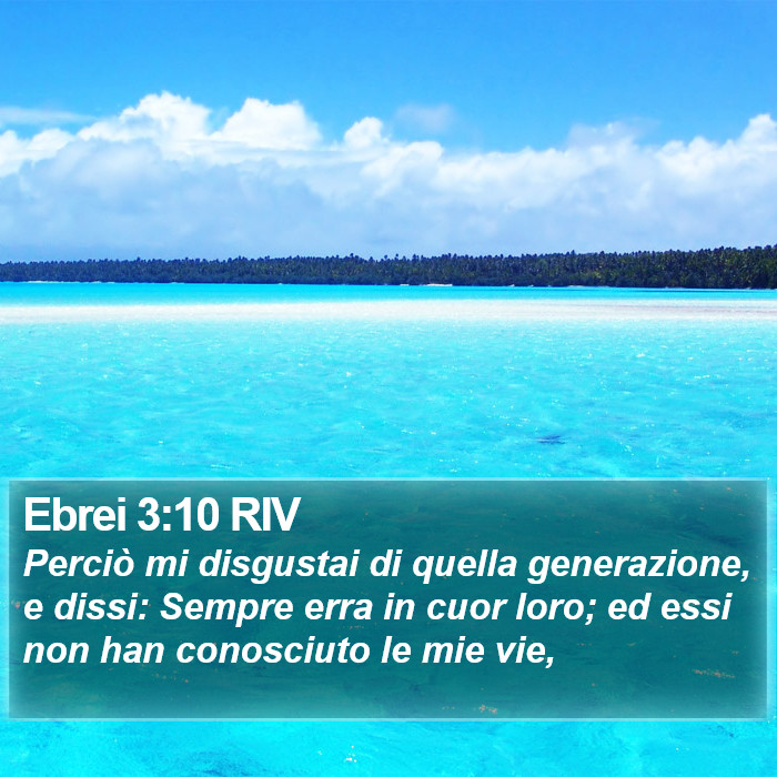 Ebrei 3:10 RIV Bible Study