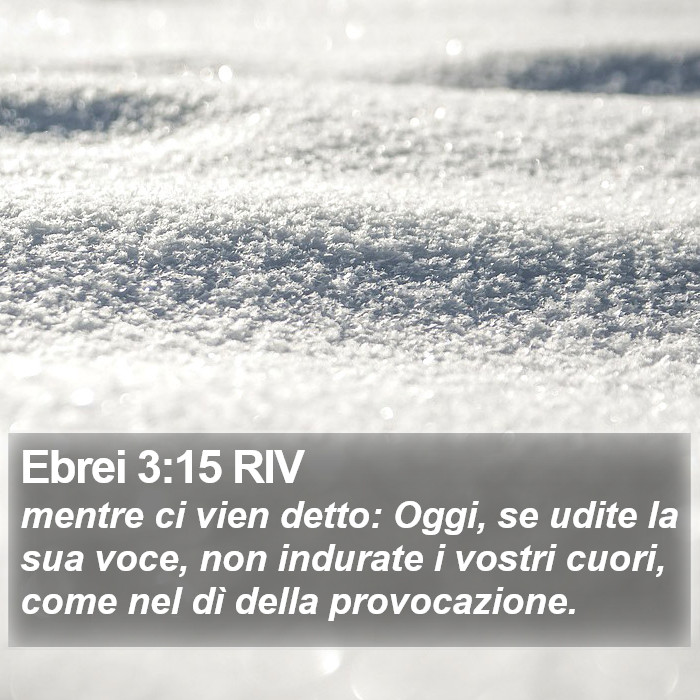 Ebrei 3:15 RIV Bible Study