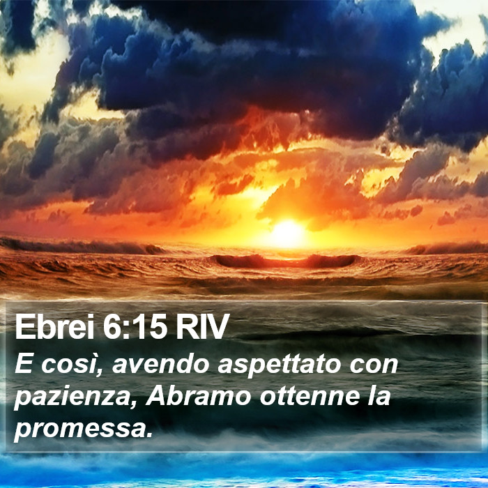 Ebrei 6:15 RIV Bible Study