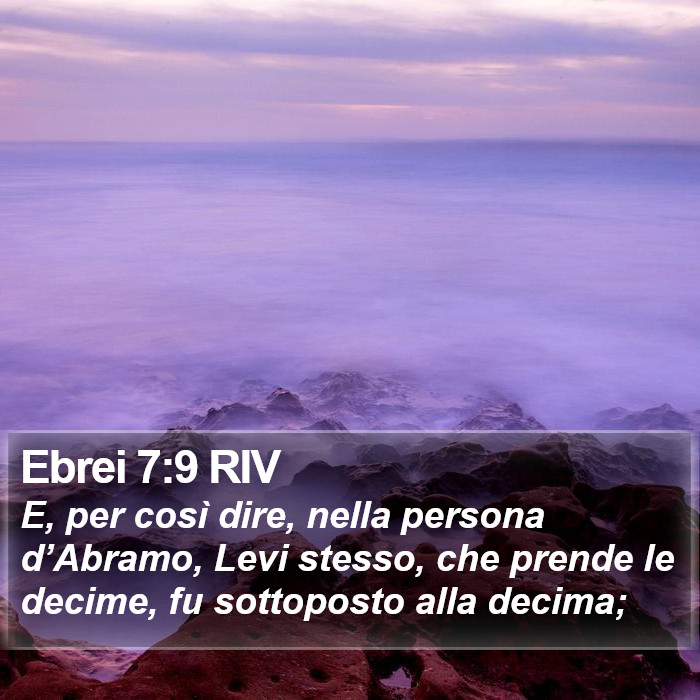 Ebrei 7:9 RIV Bible Study
