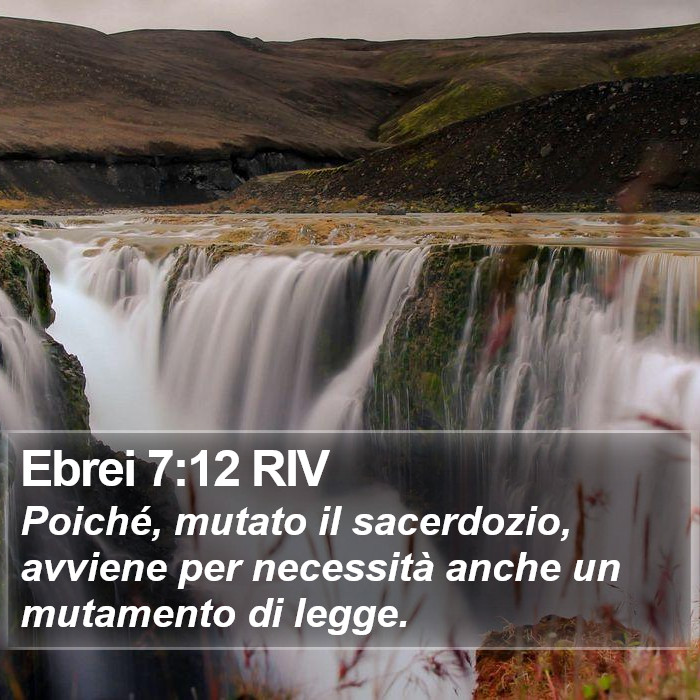 Ebrei 7:12 RIV Bible Study
