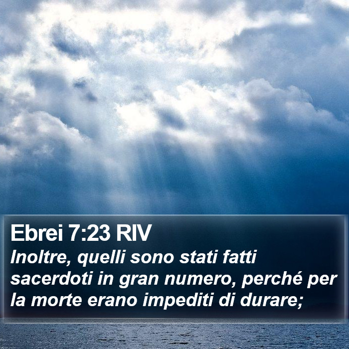 Ebrei 7:23 RIV Bible Study