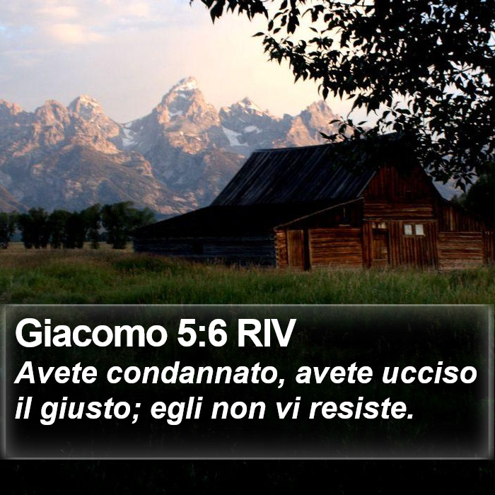 Giacomo 5:6 RIV Bible Study