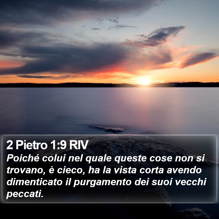 2 Pietro 1:9 RIV Bible Study