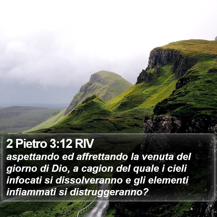 2 Pietro 3:12 RIV Bible Study