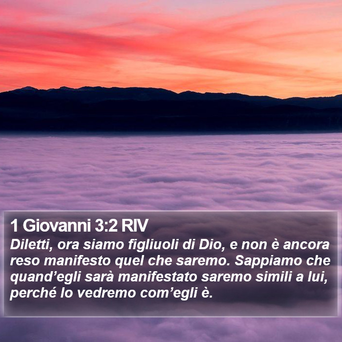 1 Giovanni 3:2 RIV Bible Study