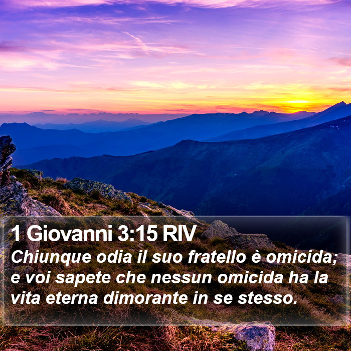 1 Giovanni 3:15 RIV Bible Study