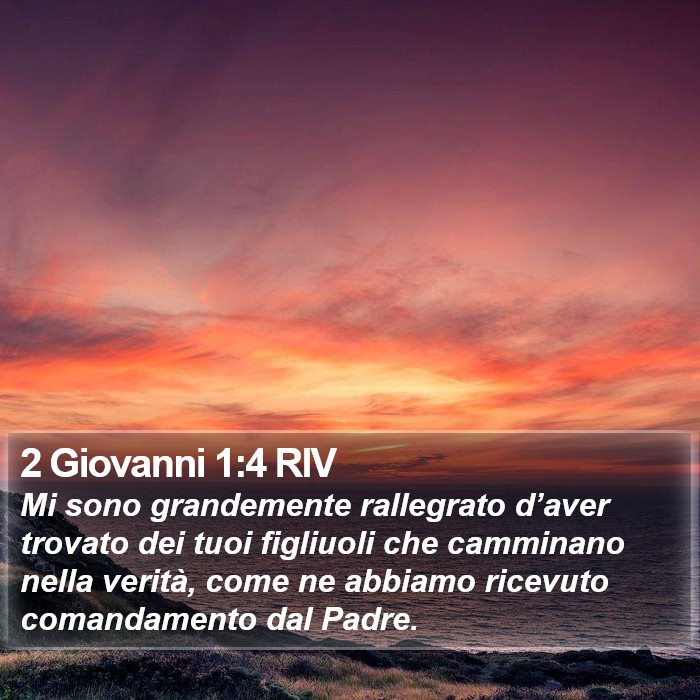 2 Giovanni 1:4 RIV Bible Study