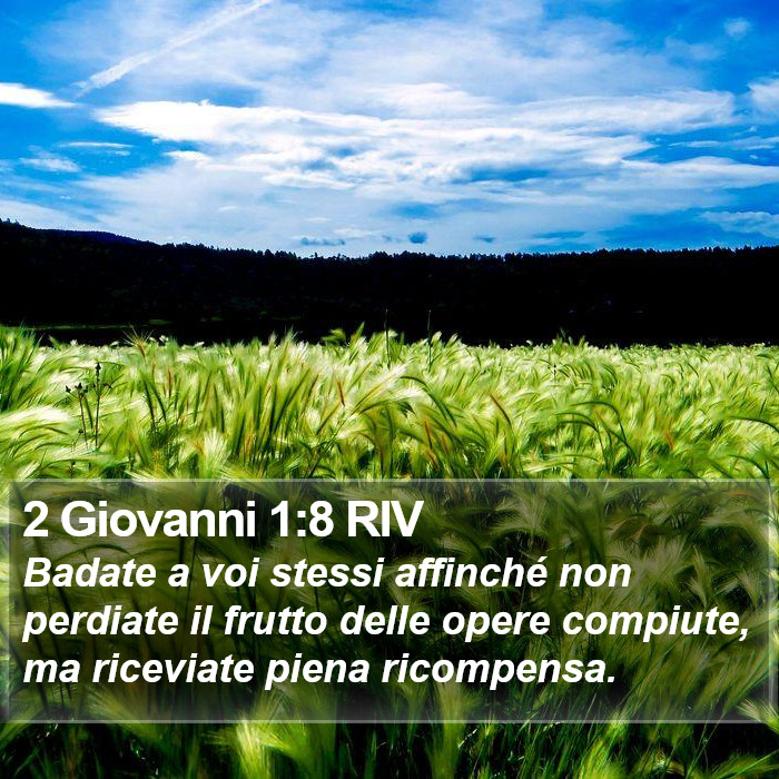 2 Giovanni 1:8 RIV Bible Study