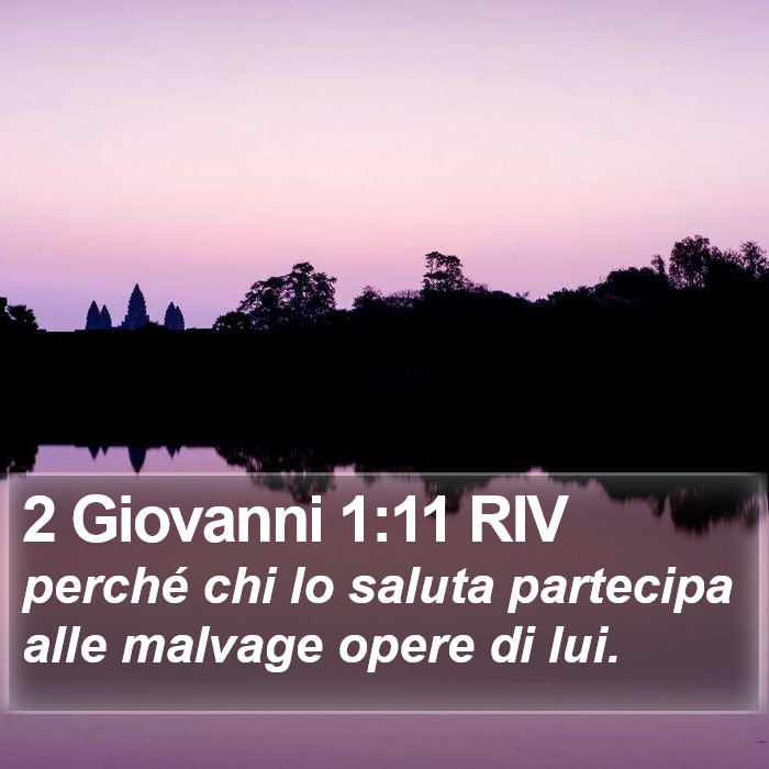 2 Giovanni 1:11 RIV Bible Study