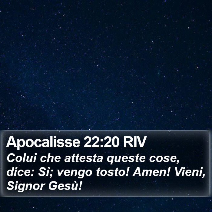 Apocalisse 22:20 RIV Bible Study